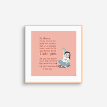 Load image into Gallery viewer, Mama I see you - Print