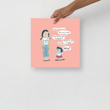 Load image into Gallery viewer, Why - Print