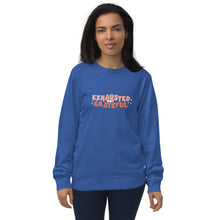 Load image into Gallery viewer, Exhausted but Grateful - Sweatshirt